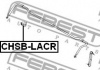 CHSB-LACR FEBEST - Втулка стабiлiзатора  (Фото 2)