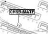 CHSB-MATF FEBEST - ВТУЛКА ПЕРЕДНЕГО СТАБИЛИЗАТОРА D22 (CHEVROLET MATIZ/SPARK (M100) 1998-2005) FEBE (Фото 2)